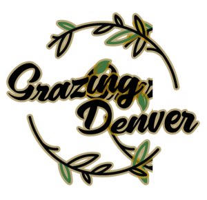 Grazing Denver Charcuterie